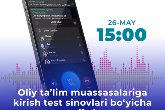 Oliy ta’lim muassasalariga kirish test sinovlari bo‘yicha ovozli chat