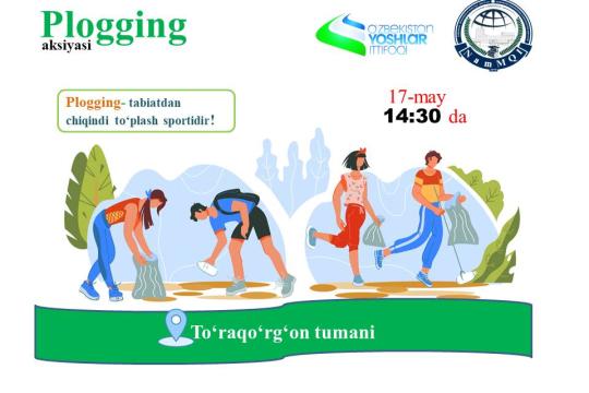 Plogging aksiyasiga marhamat!