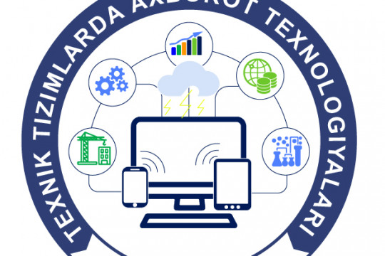 TEXNIK TIZIMLARDA AXBOROT TEXNOLOGIYALARI KAFEDRASI