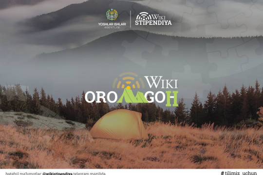 “WikiOromgoh 2” uchun 150 nafar ishtirokchi saralab olindi